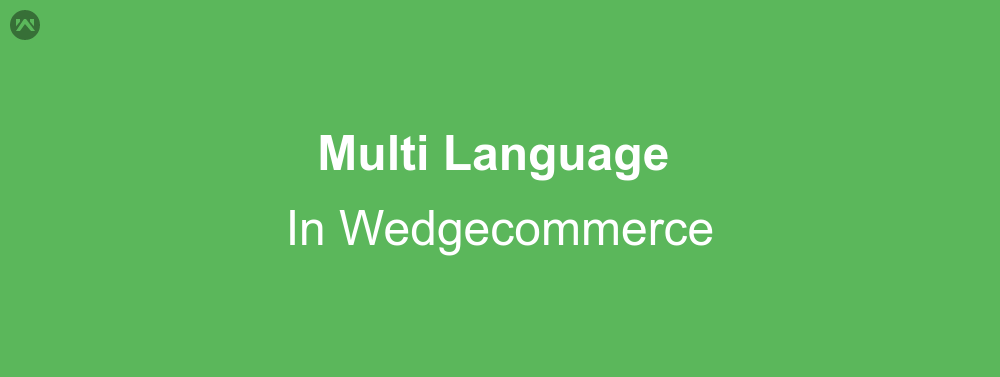 Multi language In Wedgecommerce