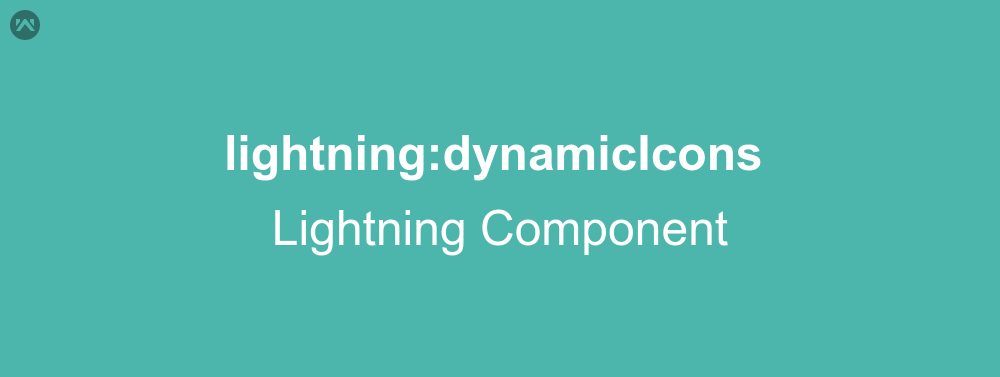 lightning:dynamicIcons In Lightning Component