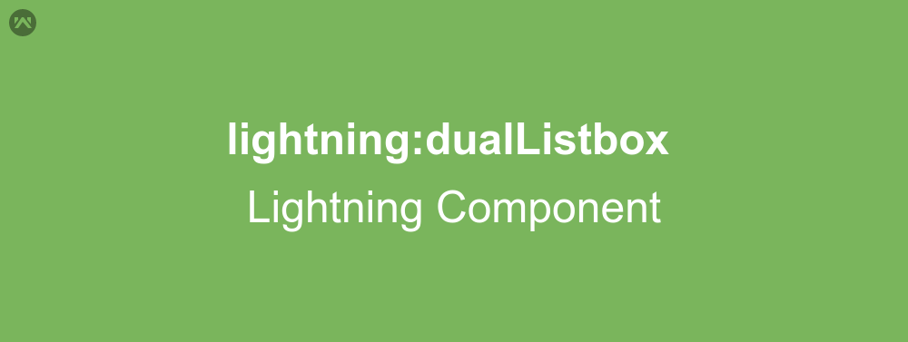 lightning:dualListbox In Lightning Component
