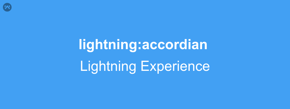Lightning Accordian Tag in Lightning Experience