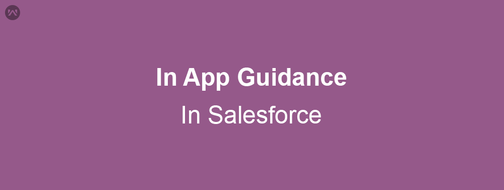 In App Guidance in Salesforce